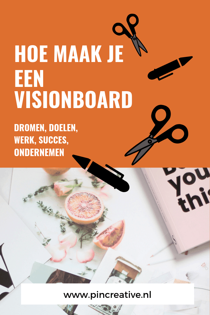 Visionboard maken Een visionboard maken met deze 5 tips voor dromen, doelen en meer