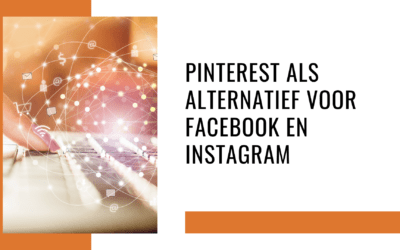 Pinterest als alternatief voor Instagram en Facebook?
