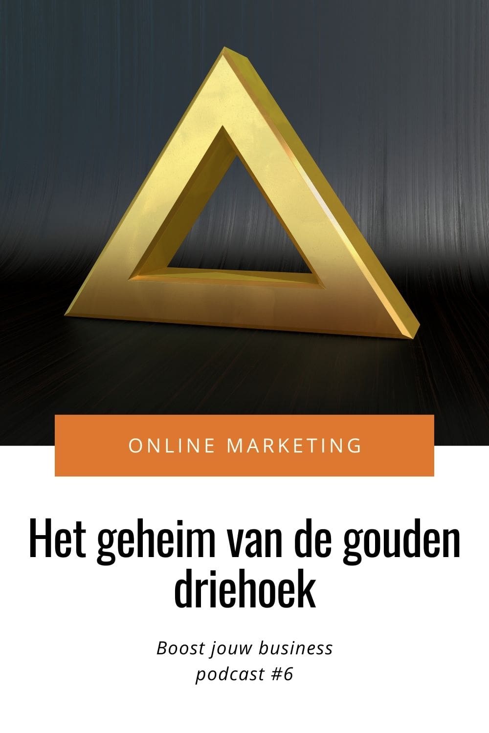 Geheim gouden driehoek Het geheim tot succes met deze gouden driehoek