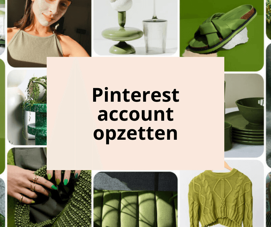 Pinterest account opzetten en inrichten Pinterest account opzetten en inrichten